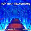 Pop Trap Transitions