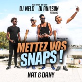 Mettez Vos Snaps (feat. Nat & Dany) artwork