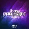 Bad Habit - Single album lyrics, reviews, download