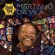Canta, Canta Minha Gente - Martinho da Vila, Leci Brandão, Ney Matogrosso, João Bosco, Paulinho da Viola, Diogo Nogueira, Luiz Melodia, João Donato, Toni Garrido, Moyseis Marques, Zeca Baleiro, Ana Costa, Paula Lima, Pedro Luís, Elza Soares, Marcelinho Moreira, Pitty, Jair Rodrigues, Tunico da Vila, Dorina, Maíra Freitas, Casuarina, Fernanda Abreu & Mart'nália