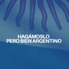 Hagámoslo Pero Bien Argentino by Migrantees iTunes Track 1