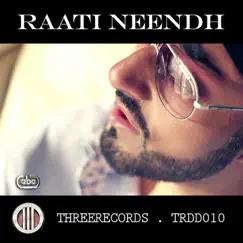 Raati Neendh - Single by RDB album reviews, ratings, credits