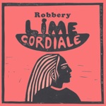 Lime Cordiale - Robbery