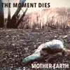 Mother Earth - Single album lyrics, reviews, download