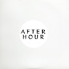 After Hour - Single