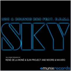 Sky (Remixes) [feat. D.D.M.L] by UDC & Bounce Bro album reviews, ratings, credits