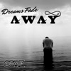 Dj Gonz - Dreams Fade Away