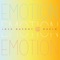 Emotion - Josh Dupont & Daelo lyrics