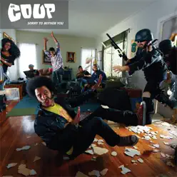 Sorry to Bother You - The Coup Sorry to Bother You - The Coup