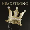 Headstrong album lyrics, reviews, download