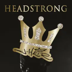 Headstrong by J-Heir album reviews, ratings, credits