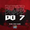 Stream & download Bonde do 7 - Single