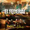 El Federal de Caminos - Single album lyrics, reviews, download