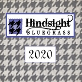 Hindsight Bluegrass - Love Reunited