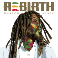 MARLON ASHER - REBIRTH