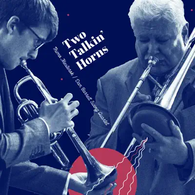 Two Talkin' Horns - Dan Barrett Two Talkin' Horns - Dan Barrett