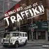 Stream & download Traffikn (feat. Yung Joc) - Single