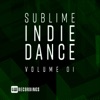 Sublime Indie Dance, Vol. 01, 2019