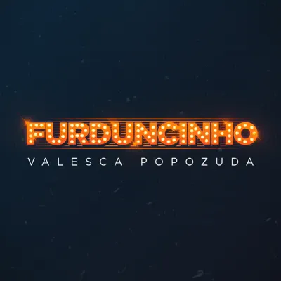 Furduncinho - Single - Valesca Popozuda