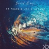 Oceans (feat. Francis Jay & Apollo) - Single