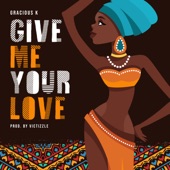 Give Me Your Love artwork