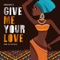 Give Me Your Love artwork