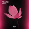 Pink Lotus - Single album lyrics, reviews, download
