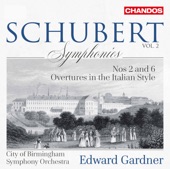 Schubert: Symphonies, Vol. 2 – Nos. 2 & 6 Italian Overtures artwork