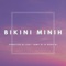 Bikini Minih (feat. Tomy Dj & Dura Dj) - Surditto DJ lyrics