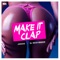 Make It Clap (feat. DJ Rich Boogie) - JSnake lyrics