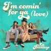 I’m Comin' For Ya (Love) - Single