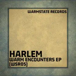 Warm Encounters - Single - Harlem Warm Encounters - Single - Harlem