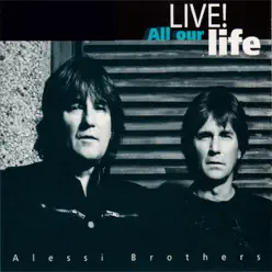 All Our Life (Live) - Alessi Brothers