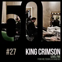 Level Five (KC50, Vol. 27) - Single - King Crimson