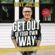Dave Hollis - Get Out of Your Own Way