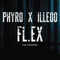 FL.EX (Flow Experience) - Phyrosun & iLLEOo lyrics