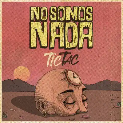Tic Tac - Single - No Somos Nada