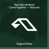 Come Together / Naturish - EP