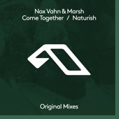 Nox Vahn - Come Together - Extended Mix