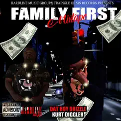 Family First by Dat Boy Drizzle & Kurt Diggler album reviews, ratings, credits