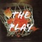 The Play (feat. Moxas & VI Seconds) - DizzyEight lyrics