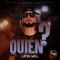 Quien - Latin Will lyrics