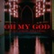 Oh My God (feat. Jayn, Ying, Kimi & Takara) - Master Andross lyrics