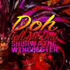 Doh Tell Me Dat - Single album lyrics, reviews, download