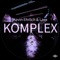 Komplex - Kevin Ehrlich & La-Ex lyrics