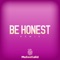 Be Honest - Museekal lyrics