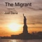 The Migrant - Just Dana lyrics