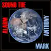 Sound the Alarm - EP album lyrics, reviews, download