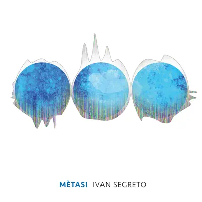 Mètasi - Single - Ivan Segreto