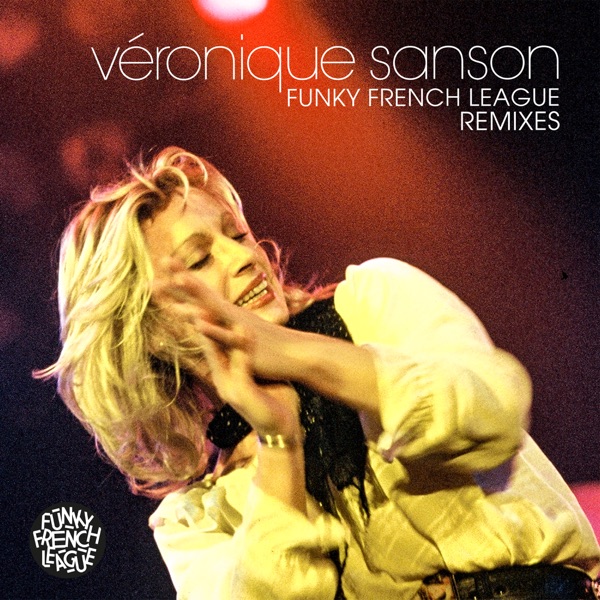 Funky French League Remixes - EP - Véronique Sanson & Funky French League